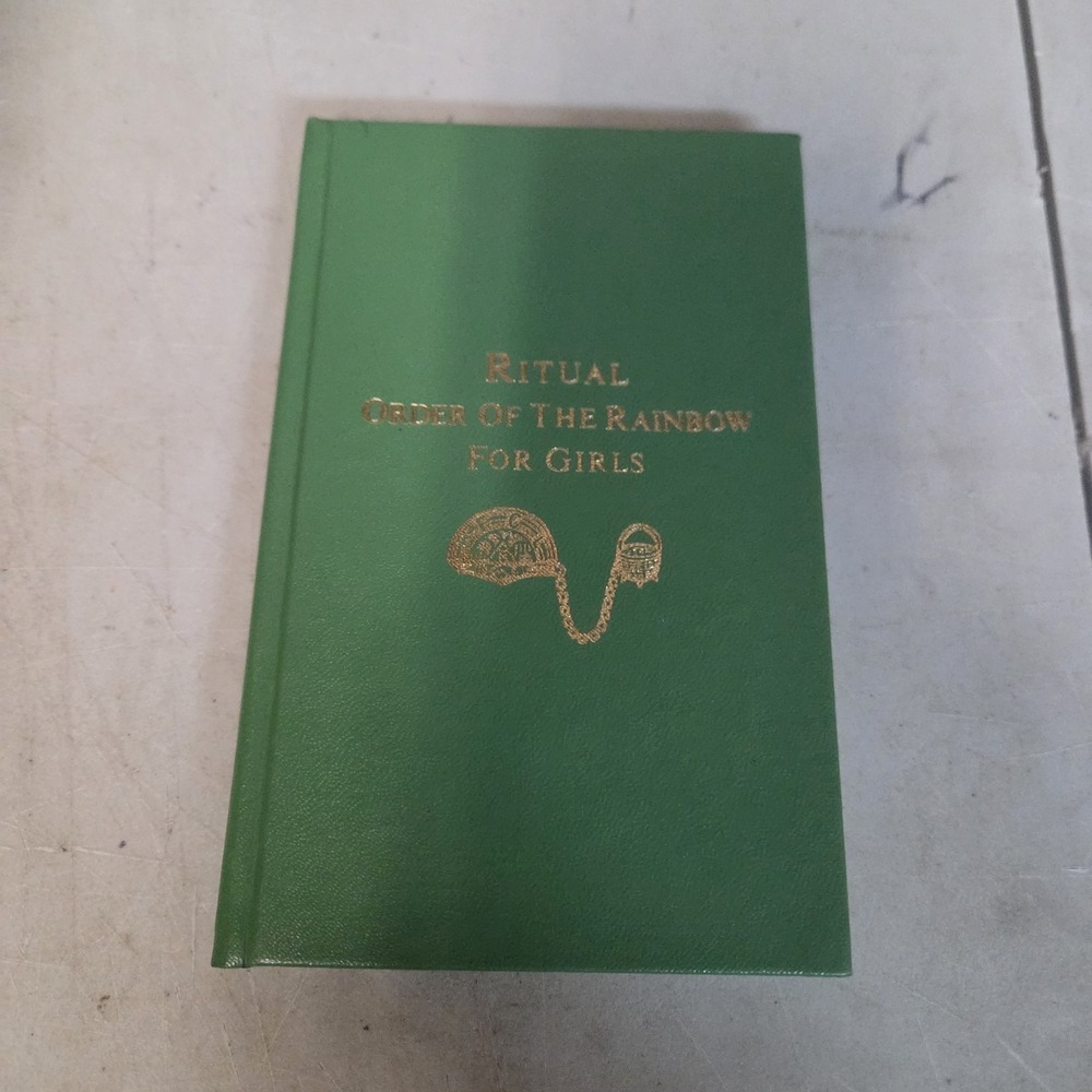 1948 Ritual Order of the Rainbow for Girls W Mark Sexson Masonic Book Green